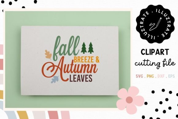 Download Autumn Quote SVG Cut File | Fall Quote - Fall Collection
